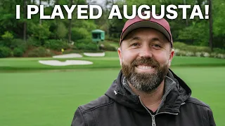 I PLAYED AUGUSTA NATIONAL!