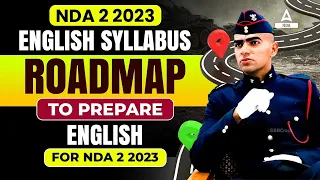 NDA 2 2023 English Syllabus | Roadmap to prepare English for NDA 2 2023