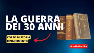 12. La guerra dei 30 anni