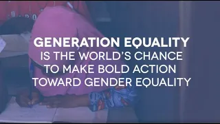 Generation Equality: Equality Serves Everyone