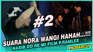 NGAKAK SANTUY..‼️ NASIB DO RE MI - FILM P.RAMLEE | PART 2 || NOBARCUY