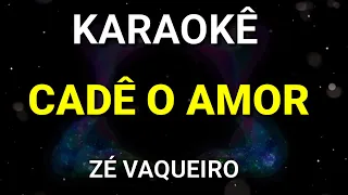 KARAOKÊ - CADÊ O AMOR - ZÉ VAQUEIRO - PISEIRO - KARAOKE VINY TECLAS