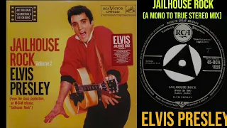 Jailhouse Rock (A Mono To True Stereo Mix) - Elvis Presley