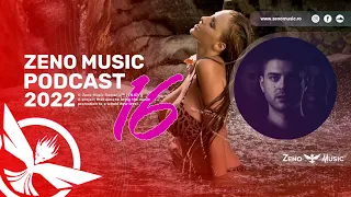 Zeno Music @ Podcast #16 😎 Best Romanian Music Mix 2022🌴 Best Remix of Popular Songs 2022