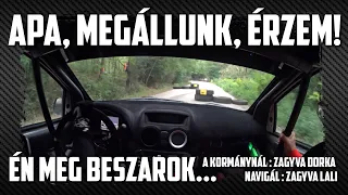 Apa, megállunk, érzem! - Én meg beszarok!