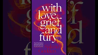 With Love, Grief and Fury by Salena Godden A Review by Guy Thornton