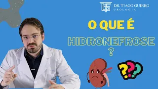 O que é Hidronefrose?