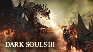 E3 2015 - Dark Souls III Debut Trailer