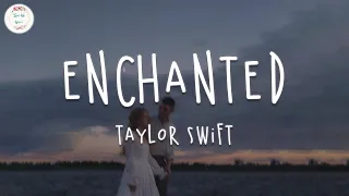 Taylor Swift - Enchanted (Lyric Video)