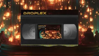 Droplex - Lights & Chill (Original Mix)