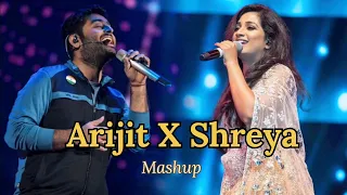 Arijit Singh X Shreya  Mashup|Bollywood Songs