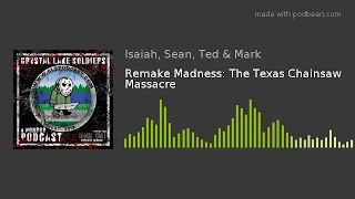 Remake Madness: The Texas Chainsaw Massacre