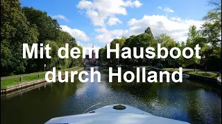 Mit dem Hausboot durch Holland - Timelapse