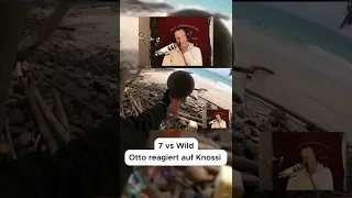 OTTO reagiert auf Knossi | 7 vs. Wild