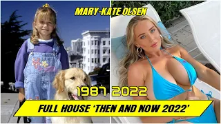 Full House Cast ★ THEN AND NOW 2022 !