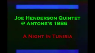 A Night inTunisia Joe Henderson 1986