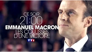 Emmanuel Macron : les coulisses d'une victoire - Lundi 08 mai à 21H