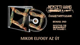 Nemzeti Hang - Mikor elfogy az út -  | DVD Audio |