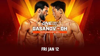 🔴 [Live In HD] ONE Fight Night 18: Gasanov vs. Oh
