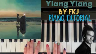 Ylang Ylang by FKJ - Easy Piano Tutorial