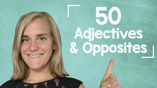 50 German Adjectives & Opposites - A2 [with Jenny]