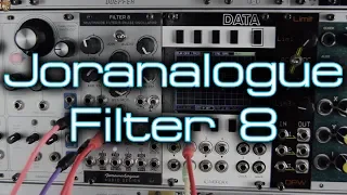 Joranalogue Filter 8 "the cutting edge in analogue VCF design"