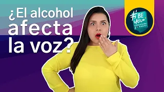 Beber ALCOHOL AYUDA a la VOZ 🥂 ¿verdad o mentira? | #BeYouCapacitación