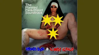 The Planned Parenthood Theme Song