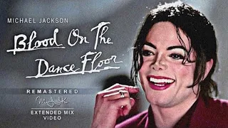 Michael Jackson - Blood On The Dance Floor [SWG Extended Mix Video]