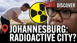 South Africa's Toxic Towns | Johannesburg: The Uranium Capital of the World (Documentary)