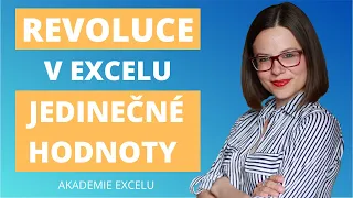 Revoluce v Excelu II. Tvorba seznamu s jedinečnými hodnotami