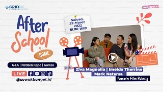 After School at Home with Ziva Magnolya, Mark Natama dan  Imelda Therinne