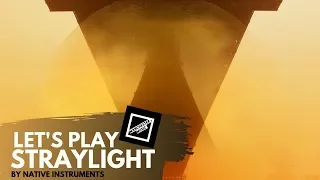 Let's Play: Straylight from Native Instruments