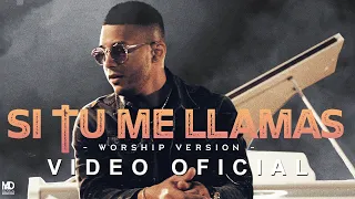 Indiomar - Si Tu Me Llamas (Worship Version)