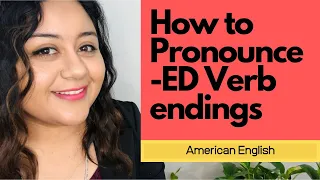 Pronouncing the -ed past tense verb ending correctly (American English Pronunciation)