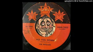 The Rogues - Put You Down (MBM) 1966