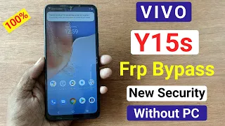 Without Pc-Vivo Y15s Frp Bypass New Security 100% Tested |  Y15s Google Account Bypass Android 12