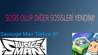 Yeni Çıkan Mobil Oyun! | Sausage Man Türkçe #1