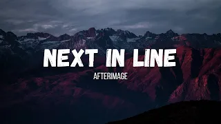 AfterImage - Next In Line (instrumental w/ lyrics)
