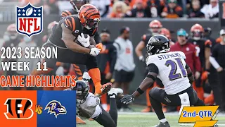 Bengals vs. Ravens 11/16/23 GAME HIGHLIGHTS 2nd Week 11 | NFL Highlights Today