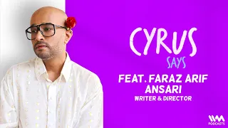 Sheer Qorma ft. Faraz Arif Ansari | Cyrus Says Ep. 794