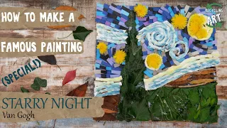 How to make a famous painting - Recycling artwork - Starry Night - Van Gogh