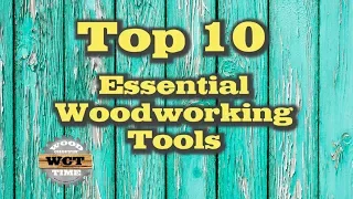 Top 10 Essential Woodworking Tools | DIY Woodworking Tools