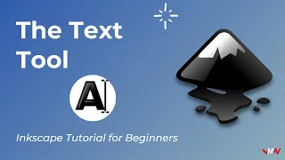 The Text Tool | Inkscape Tutorial for Beginners