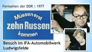 Müssen erst 10 Russen kommen? | Besuch im IFA-Automobilwerk Ludwigsfelde | Fernsehen der DDR 1977