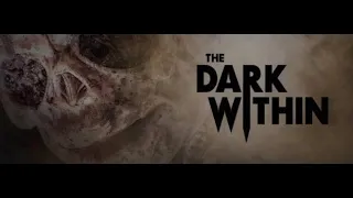 THE DARK WITHIN Official Trailer (2019) Horror Movie