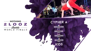 NOTHING2LOOZ WORLD FINALS 2018 - KIDS CYPHER A