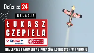 Łukasz Czepiela | Pokaz akrobacji na Air Show Radom 2023