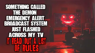 The Demon Emergency Alert Broadcast System Just Flashed Across My TV. It Read Out A List Of Rules.