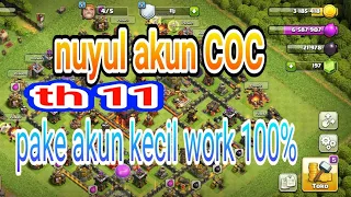 terbaru!!! AMBIL AKUN COC PAKE AKUN TH KECIL TERNYATA WORK